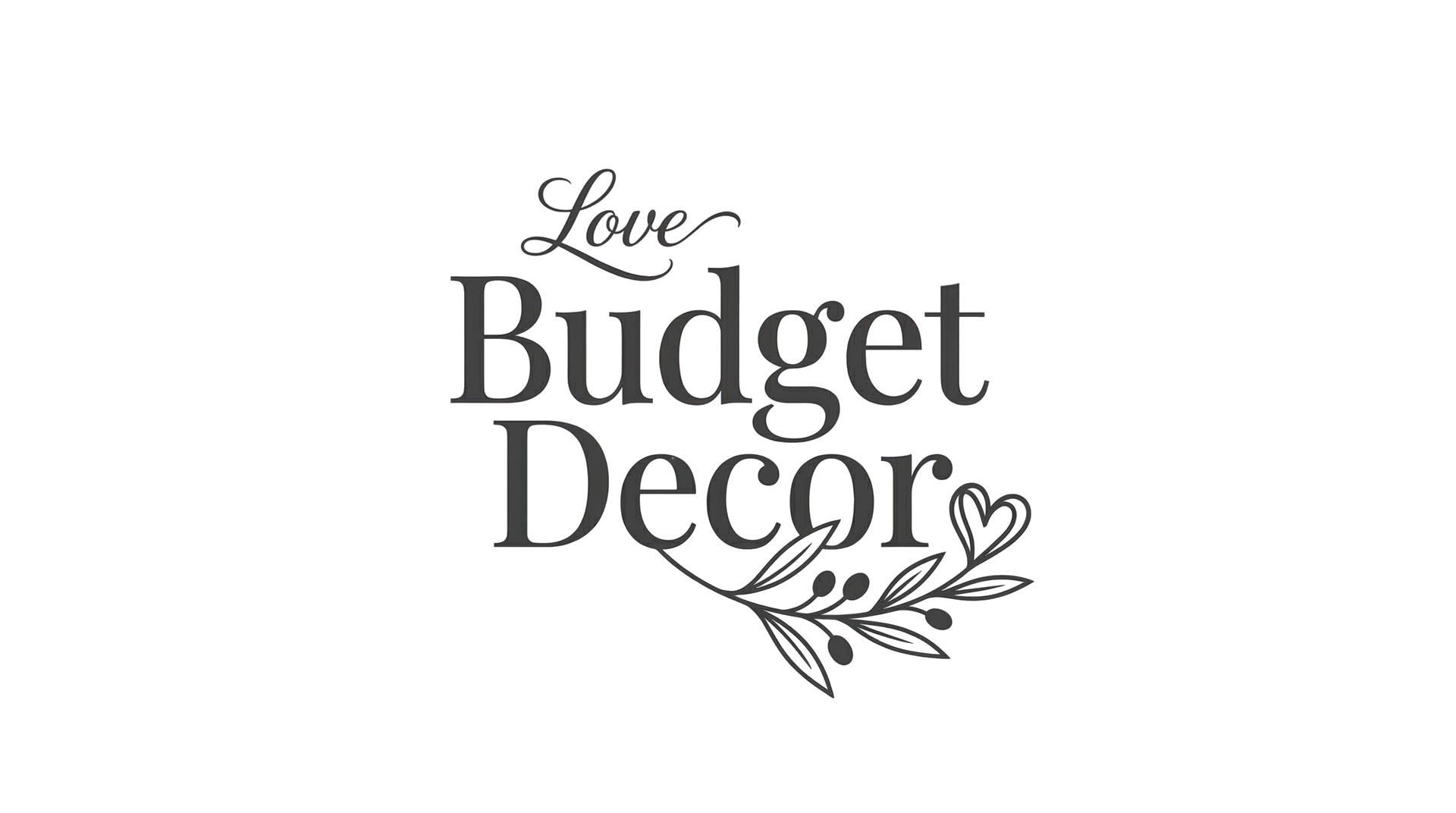 Love Budget Decor